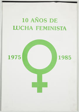 10 años de luchas feministas