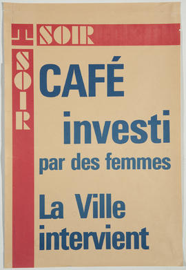 Café investi par des femmes, La Ville intervient